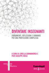 E-book, Diventare insegnanti : fondamenti, riflessioni e domande per una professione complessa, Franco Angeli