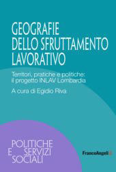 eBook, Geografie dello sfruttamento lavorativo : territori, pratiche e politiche : il progetto INLAV Lombardia, Franco Angeli