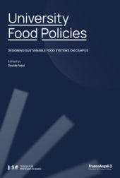E-book, University food policies : designing sustainable food systems on campus, Franco Angeli