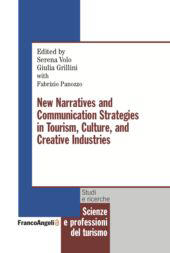 eBook, New narratives and communication strategies in tourism, culture and creative industries, Franco Angeli