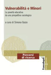 E-book, Vulnerabilità e minori : la povertà educativa da una prospettiva sociologica, Franco Angeli