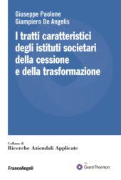 eBook, I tratti caratteristici degli istituti societari della cessione e della trasformazione, Franco Angeli