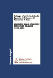 E-book, Relazione sulla situazione economica del Lazio 2024-2025, Franco Angeli