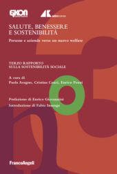 eBook, Salute, benessere e sostenibilità : persone e aziende verso un nuovo welfare : terzo Rapporto sulla sostenibilità sociale, Franco Angeli