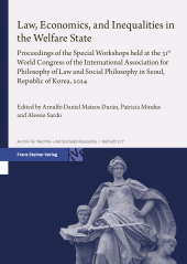 E-book, Law, Economics, and Inequalities in the Welfare State : Proceedings of the Special Workshops held at the 31st World Congress of the International Association for Philosophy of Law and Social Philosophy in Seoul, Republic of Korea, 2024, Franz Steiner Verlag