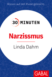 E-book, 30 Minuten Narzissmus, GABAL Verlag