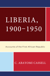 E-book, Liberia, 1900-1950 : Accounts of the First African Republic, Hamilton Books