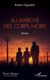 E-book, Au marché des corps noirs, L'Harmattan