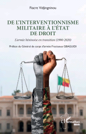 E-book, De l'interventionnisme militaire à l'état de droit : L'armée béninoise en transition (1990-2020), L'Harmattan