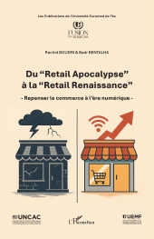 E-book, Du "Retail Apocalypse" à la "Retail Renaissance" : Repenser le commerce à l'ère numérique, L'Harmattan