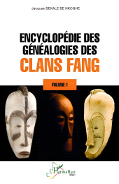 E-book, Encyclopédie des généalogies des clans fang : Volume 1, L'Harmattan