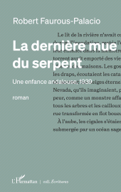 E-book, La dernière mue du serpent : Une enfance andalouse, 1939, L'Harmattan