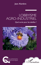 eBook, Lobbyisme agro-industriel : Quel sursis pour les abeilles ?, L'Harmattan