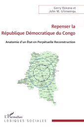 E-book, Repenser la République Démocratique du Congo : Anatomie d'un État en Perpétuelle Reconstruction, L'Harmattan