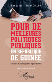 E-book, Pour de meilleures politiques publiques en République de Guinée : Réflexions d'un jeune guinéen depuis Grenoble, L'Harmattan