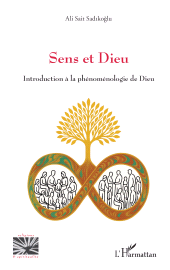 E-book, Sens et Dieu : Introduction à la Phénoménologie de Dieu, L'Harmattan