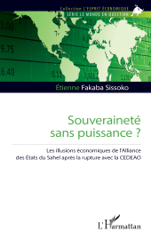 E-book, Souveraineté sans puissance ? : Les illusions économiques de l'Alliance des États du Sahel après la rupture avec la CEDEAO, L'Harmattan