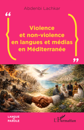 E-book, Violence et non-violence en langues et médias en Méditerranée, L'Harmattan