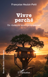 E-book, Vivre perché : Un théâtre environnemental, L'Harmattan