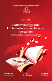 E-book, Sottotitoli e Sguardi: La Traduzione come Incontro tra culture : Cinema, lingua e mediazione culturale, L'Harmattan