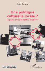 E-book, Une politique culturelle locale ? : Le populisme des Verts à Grenoble, L'Harmattan