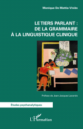 E-book, Le tiers parlant : de la grammaire à la linguistique clinique, L'Harmattan