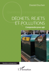 E-book, Déchets, rejets et pollutions : Comprendre pour agir, L'Harmattan