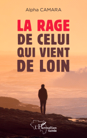 E-book, La rage de celui qui vient de loin, L'Harmattan