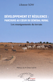 E-book, Développement et résilience : Parcours au cœur du Sénégal rural : Les enseignements du terrain, L'Harmattan