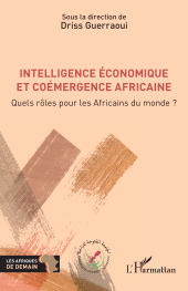 E-book, Intelligence économique et coémergence africaine : Quels rôles pour les Africains du monde ?, L'Harmattan