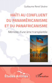 E-book, Haïti au confluent du Panaméricanisme et du Panafricanisme : Mémoire d'une âme transplantée, L'Harmattan