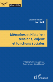 E-book, Mémoires et Histoire : tensions, enjeux et fonctions sociales, L'Harmattan