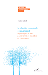 eBook, La réflexivité managériale en travail social : Enjeux et perspectives pour la formation des cadres du champ social, L'Harmattan