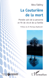 E-book, La Couturière de la mort : Prendre soin de la personne en fin de vie et de sa famille, L'Harmattan