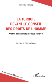 eBook, La Turquie devant le Conseil des droits de l'homme : Analyse de l'Examen périodique universel, L'Harmattan