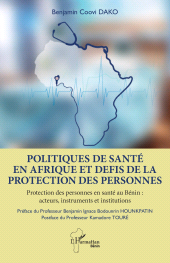 eBook, Politiques de santé en Afrique et défis de la protection des personnes : Protection des personnes en santé au Bénin : acteurs, instruments et institutions, L'Harmattan