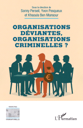 E-book, Organisations déviantes, organisations criminelles ?, L'Harmattan
