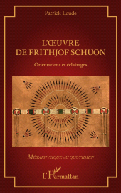 eBook, L'oeuvre de Frithjof Schuon : Orientations et éclairages, L'Harmattan