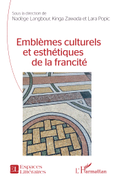 E-book, Emblèmes culturels et esthétiques de la francité, L'Harmattan
