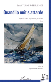 E-book, Quand la nuit s'attarde : Le jardin des répliques perdues, L'Harmattan