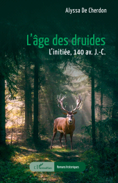 E-book, L'âge des druides : L'initiée 140 av. J.-C., L'Harmattan