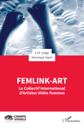 E-book, FemLink-Art : Le Collectif International d'Artistes Vidéo Femmes, L'Harmattan