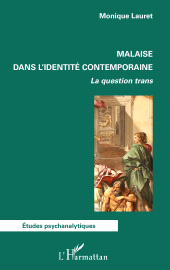 E-book, Malaise dans l'identité contemporaine : La question trans, L'Harmattan