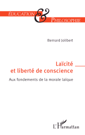 E-book, Laïcité et liberté de conscience : Aux fondements de la morale laïque, L'Harmattan