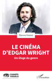 E-book, Le cinéma d'Edgar Wright : Un éloge du genre, L'Harmattan