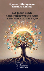 eBook, La jeunesse : Garantie d'avenir pour le progrès de l'Afrique, L'Harmattan