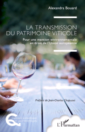 E-book, La transmission du patrimoine viticole : Pour une mention environnementale en droit de l'Union européenne, L'Harmattan
