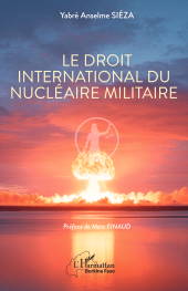 E-book, Le droit international du nucléaire militaire, L'Harmattan