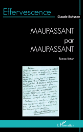 E-book, Maupassant par Maupassant, L'Harmattan