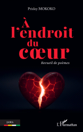 E-book, À l'endroit du cœur : Recueil de poèmes, L'Harmattan